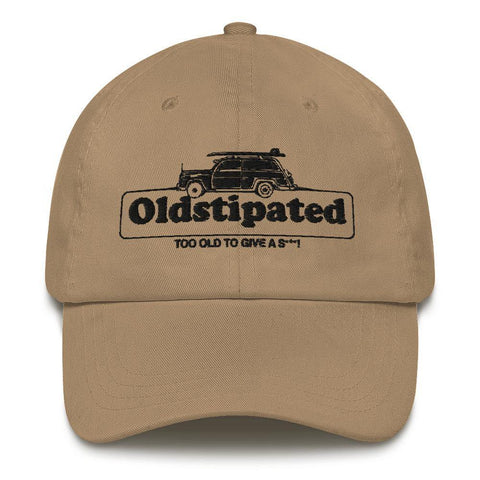 OLDSTIPATED Too Old To Give A Sh***! hat - oldstipated