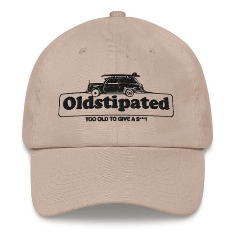 OLDSTIPATED Too Old To Give A Sh***! hat - oldstipated