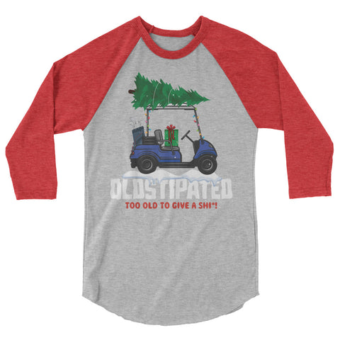 Merry Christmas CONSTIPATED Too Old To Give A Sh 3/4 sleeve raglan shirt