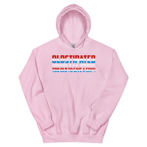 OLDSTIPATED Too Old To Give A Sh***! Unisex Hoodie