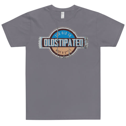 OLDSTIPATED Too Old To Give A Sh***! T-Shirt