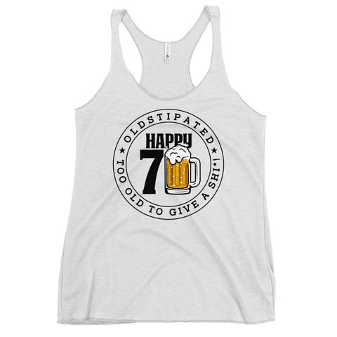 Happy 70th Im CONSTIPATED Too Old To Give A Sh Women's Racerback Tank