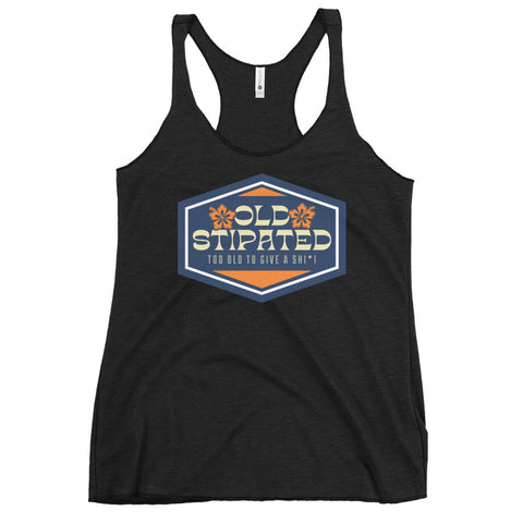 OLDSTIPATED Too Old To Give A Sh Women's Racerback Tank