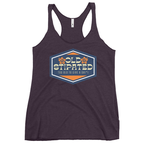 OLDSTIPATED Too Old To Give A Sh Women's Racerback Tank